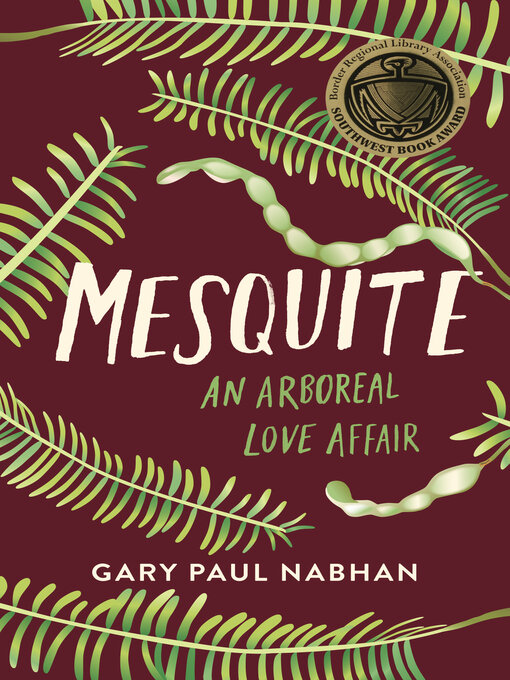 Title details for Mesquite by Gary Paul Nabhan - Available